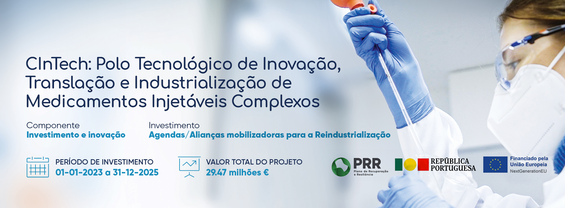 CInTech: Polo Tecnológico de Inovação, Translação e Industrialização de Medicamentos Injetáveis Complexos